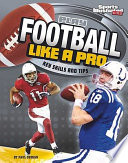 Play Football Like a Pro: Key Skills and Tips cover
