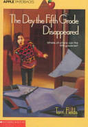 The Day the Fifth Grade Disappeared cover