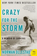Crazy for the Storm: A Memoir of Survival cover