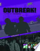 Outbreak! The Science of Pandemics cover