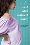 The Best and Hardest Thing cover