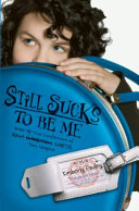 Still Sucks to Be Me: More All-True Confessions of Mina (Hamilton) Smith, Teen Vampire cover