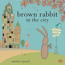 Brown Rabbit in the City cover