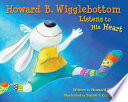 Howard B. Wigglebottom Listens to His Heart cover