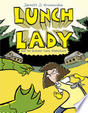 Lunch Lady and the Summer Camp Shakedown cover