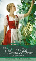 The World Above: A Retelling of "Jack and the Beanstalk" cover