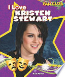 I Love Kristen Stewart cover