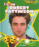 I Love Robert Pattinson cover