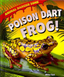 Poison Dart Frog! cover