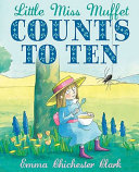 Little Miss Muffet Counts to Ten cover