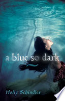 A Blue So Dark cover