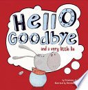 Hello, Goodbye, and a Very Little Lie cover