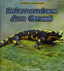 Salamanders Are Gross! cover