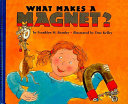 What Makes a Magnet? cover