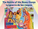 The Battle of the Snow Cones cover