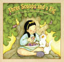 Three Scoops and a Fig cover