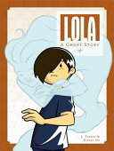 Lola: A Ghost Story cover