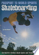 Skateboarding: The World's Coolest Skate Spots and Techniques cover