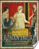 Everyday Life in the Roman Empire cover
