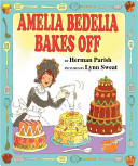 Amelia Bedelia Bakes Off cover