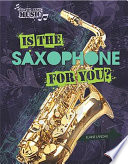 Is the Saxophone for You? cover