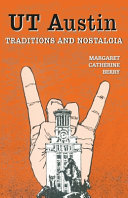 UT Austin: Traditions and Nostalgia cover