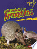 Let's Look at Armadillos cover