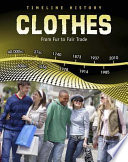 Clothes: From Furs to Fair Trade cover