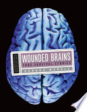 Wounded Brains: True Survival Stories cover
