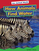 How Animals Find Water cover