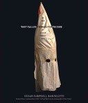 They Called Themselves the K.K.K.: The Birth of an American Terrorist Group cover