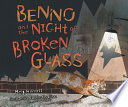 Benno and the Night of Broken Glass cover