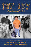 The Fat Boy Chronicles: Inspired by a True Story cover