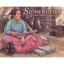 The Stone Cutter & the Navajo Maiden cover