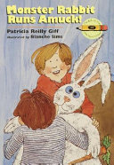 Monster Rabbit Runs Amuck! cover