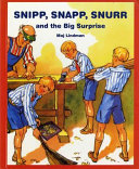 Snipp, Snapp, Snurr and the Big Surprise cover