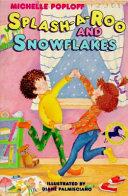 Splash-A-Roo and Snowflakes cover