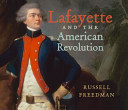 Lafayette and the American Revolution cover