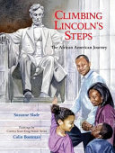 Climbing Lincoln's Steps: The African American Journey cover