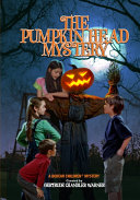 The Pumpkin Head Mystery cover