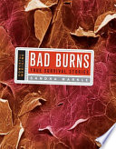 Bad Burns: True Survival Stories cover