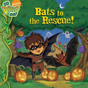 Bats to the Rescue! cover