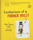 Confessions of a Former Bully cover