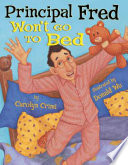 Principal Fred Won't Go to Bed cover