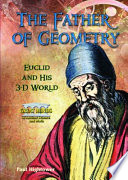 The Father of Geometry: Euclid and His 3-D World cover