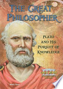 The Great Philosopher: Plato and His Pursuit of Knowledge cover