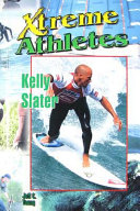 Xtreme Athletes: Kelly Slater cover