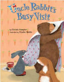 Uncle Rabbit's Busy Visit cover