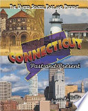 Connecticut: Past and Present cover