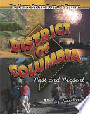 District of Columbia: Past and Present cover